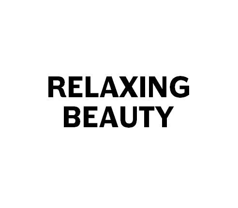 RELAXING BEAUTY